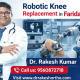 Robotic Knee Replacement in Faridabad